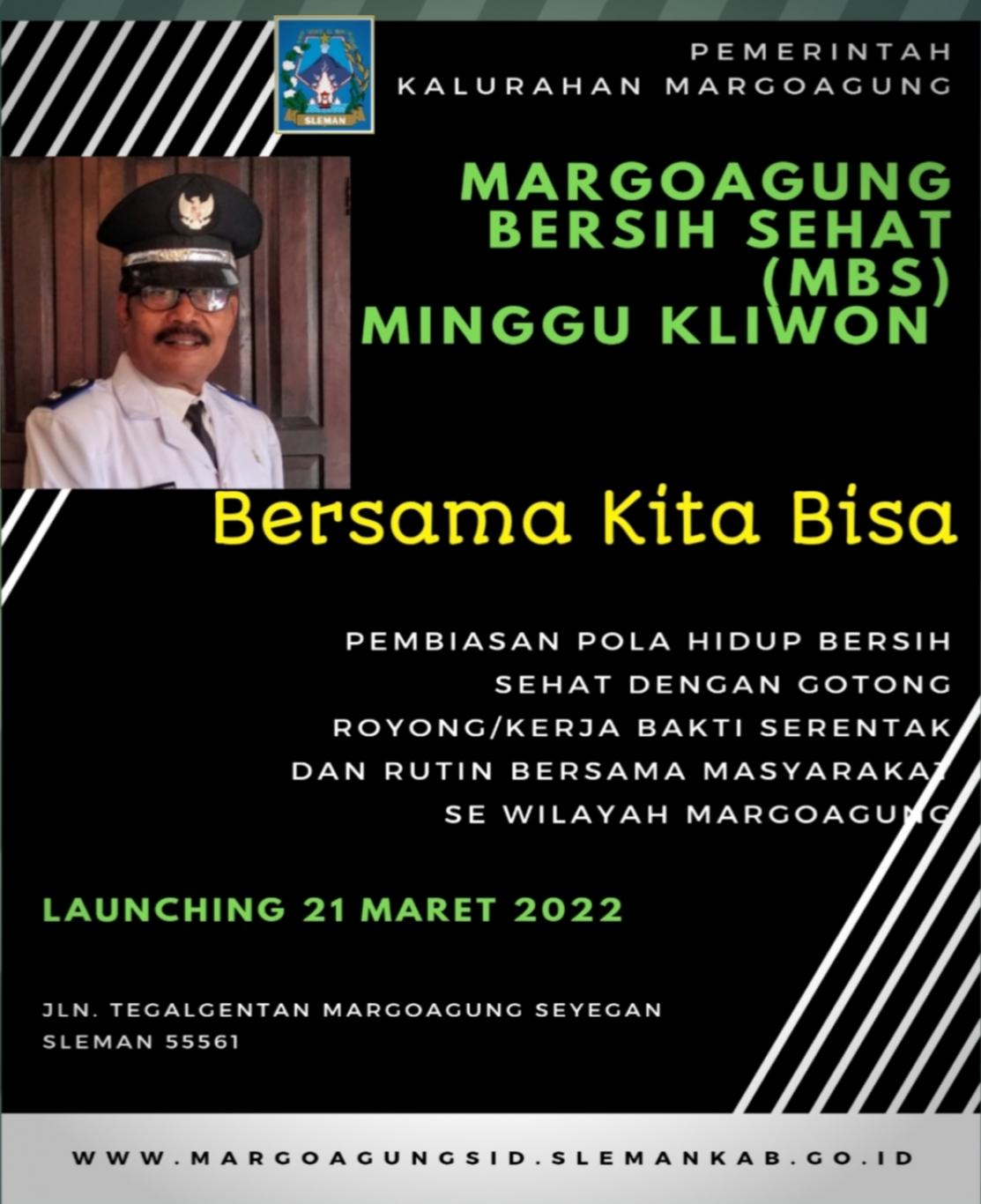 MARGOAGUNG BERSIH SEHAT (MBS) MENUJU MASYARAKAT YANG SEHAT, KUAT, MAJU DAN SEJAHTERA